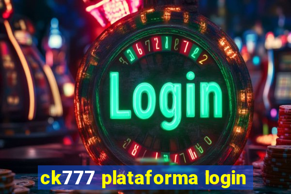 ck777 plataforma login